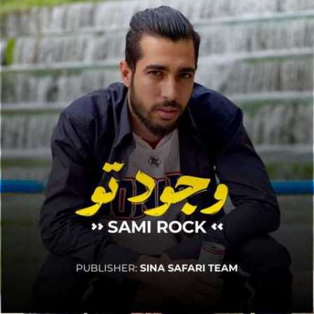 Sami Rock – Vojood To
